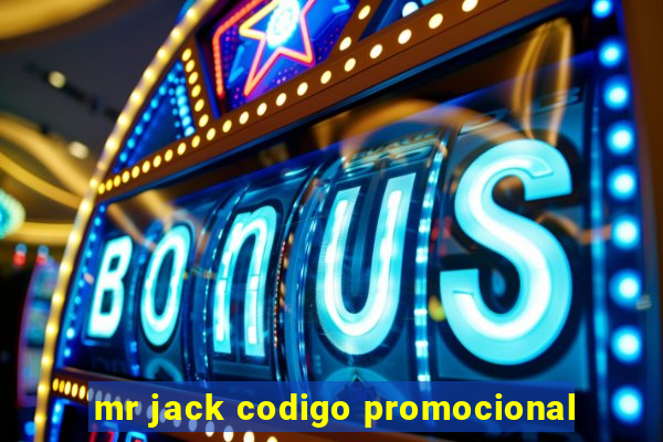 mr jack codigo promocional